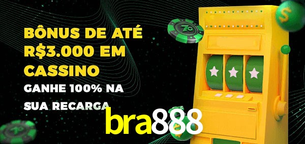 bra888 melhor bônus de depósito